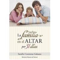 La familia en el altar por 31 das - de Serafn Contreras Galeano